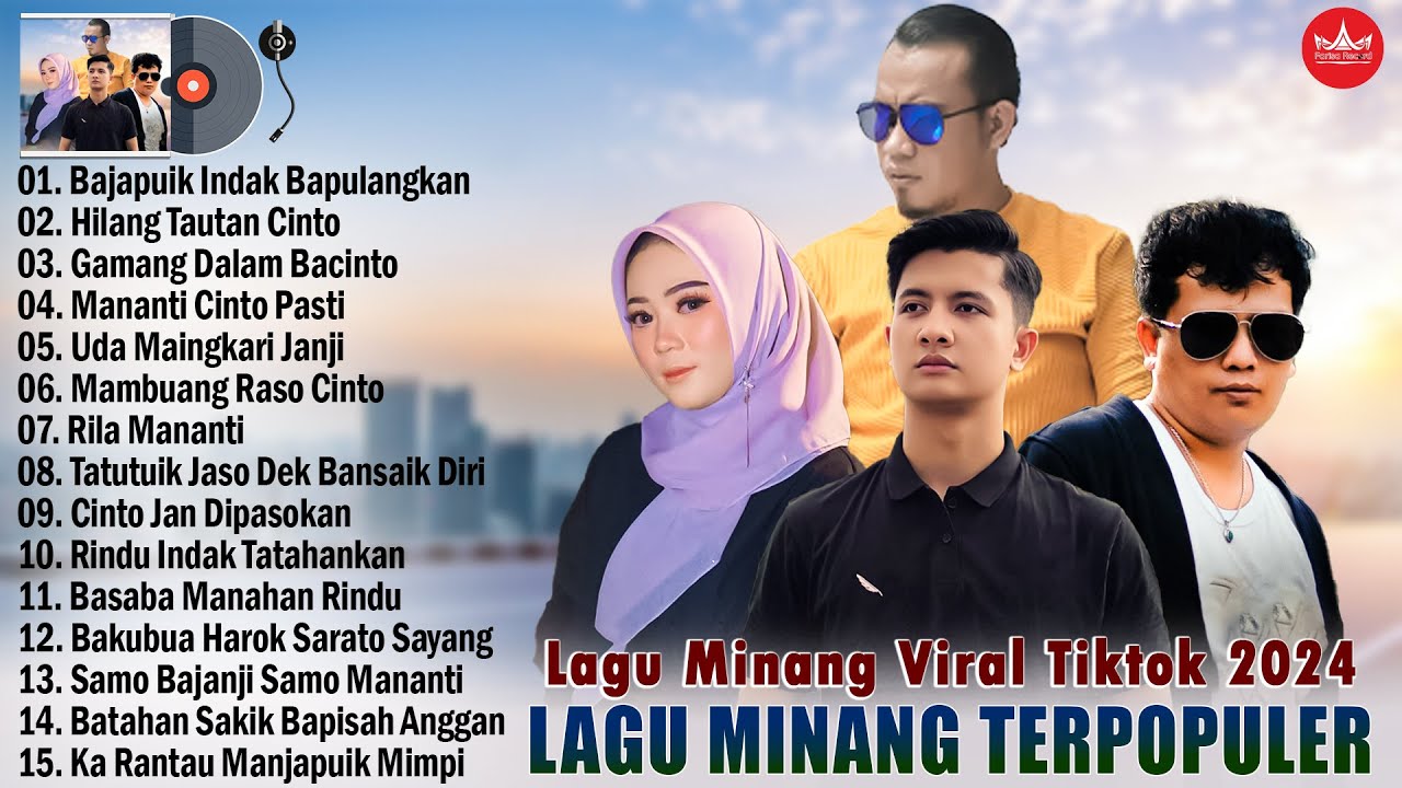 Lagu Minang Terbaru 2024 Full Album ~ Pop Minang Terbaik Enak Didengar Saat Kerja 2024