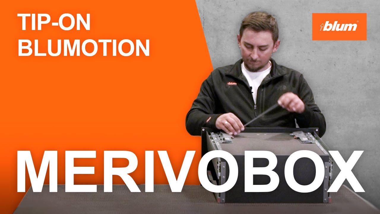 MERIVOBOX. TIP-ON BLUMOTION (montaż, regulacja i demontaż)