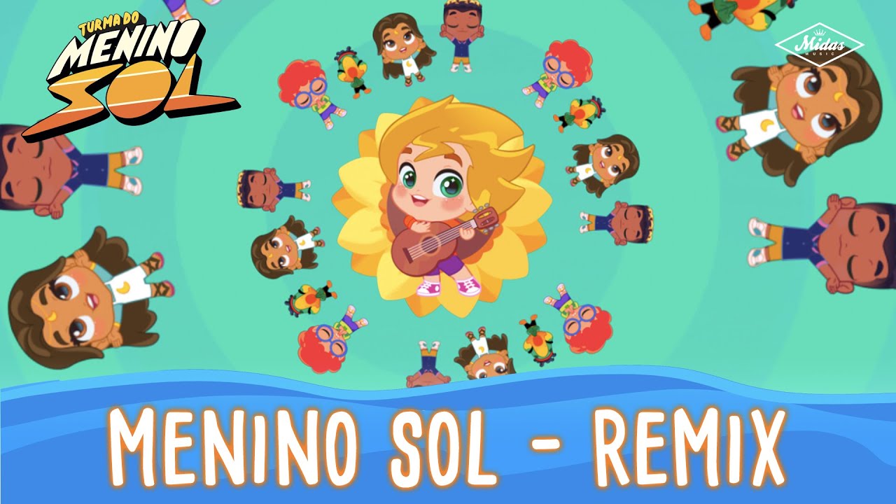 Turma do Menino Sol & Vitor Kley - Menino Sol (Remix) (Videoclipe Oficial)