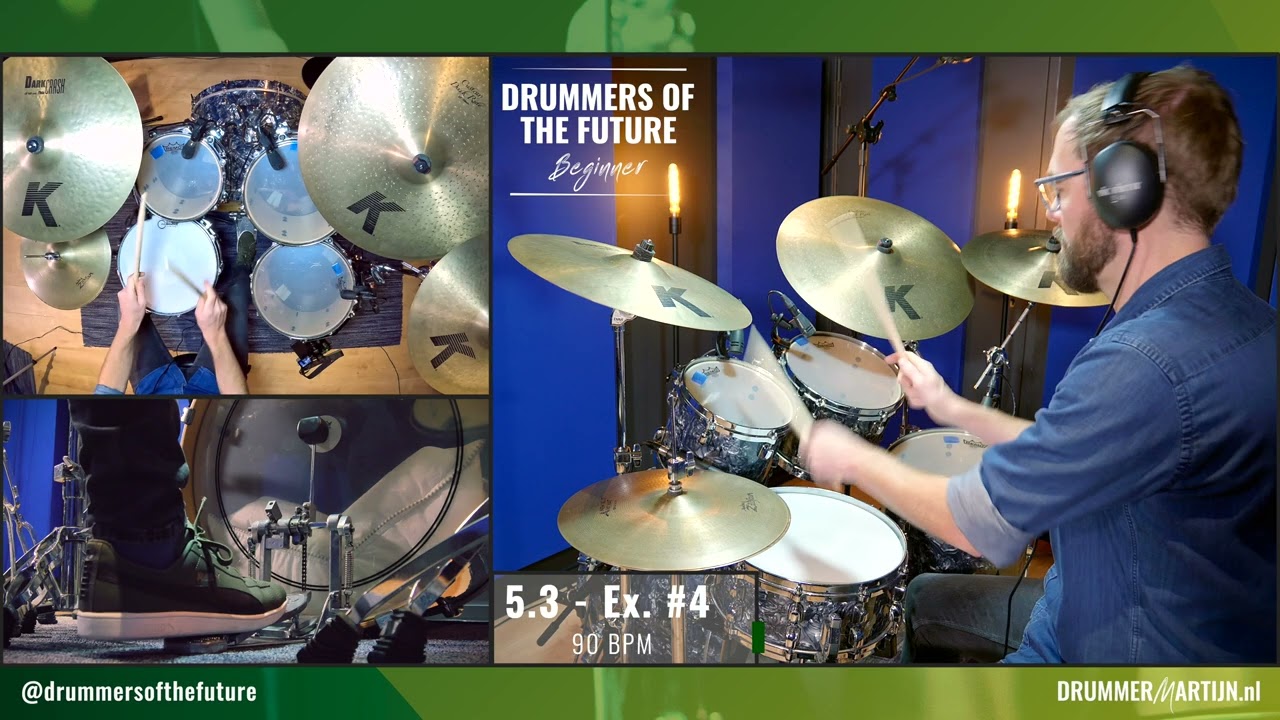 5.3 - Drummers Of The Future BEGINNER  // Drum Tutorial w/ @DrummerMartijn