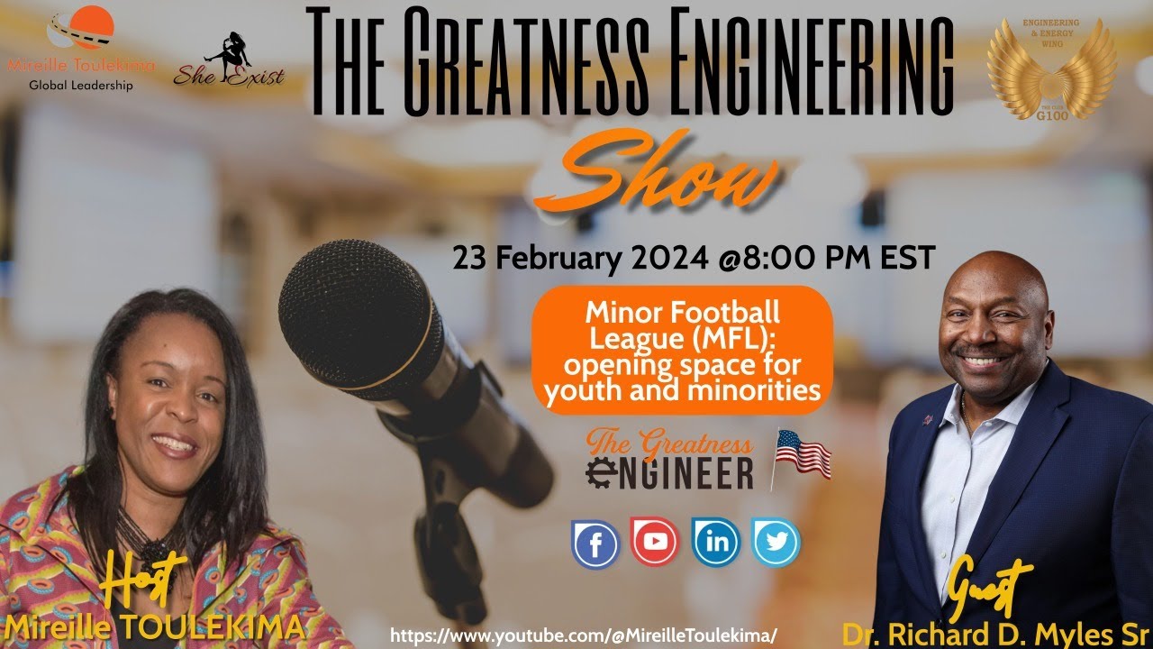 The Greatness Engineering hour with Dr. Richard Myles Sr.