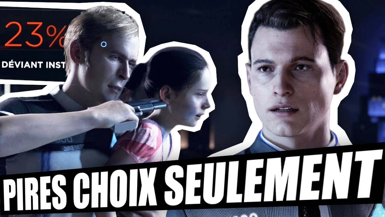 Detroit Become Human avec les PIRES CHOIX !