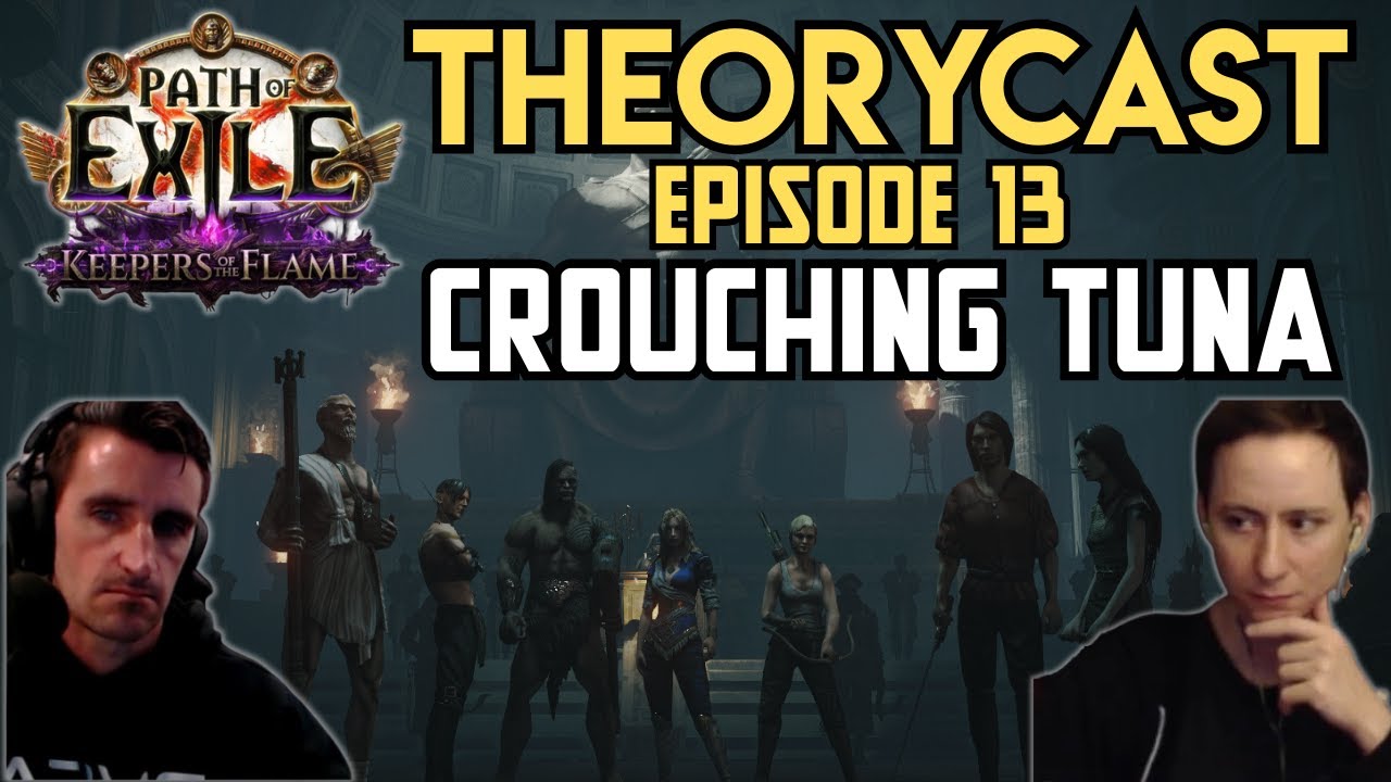 [POE] TheoryCast Ep. 13 w/ CrouchingTuna | League Starter DEEP Dive & More