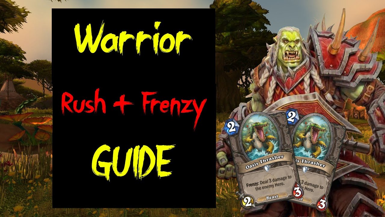 [Hearthstone] Overlord Oasis Combo! | Rush + Frenzy Warrior Guide | Standard | Forged In the Barrens
