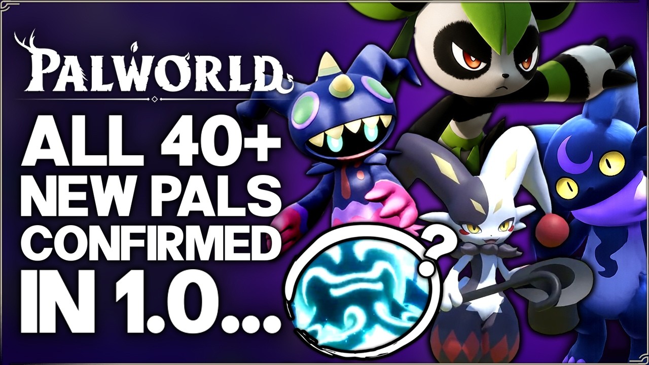 Palworld 1.0 &mdash; ВСЕ 40+ новых БЕЗУМНЫХ палов &mdash; Новый геймплей и КРУПНЫЕ анонсы &mdash; Полный гайд!