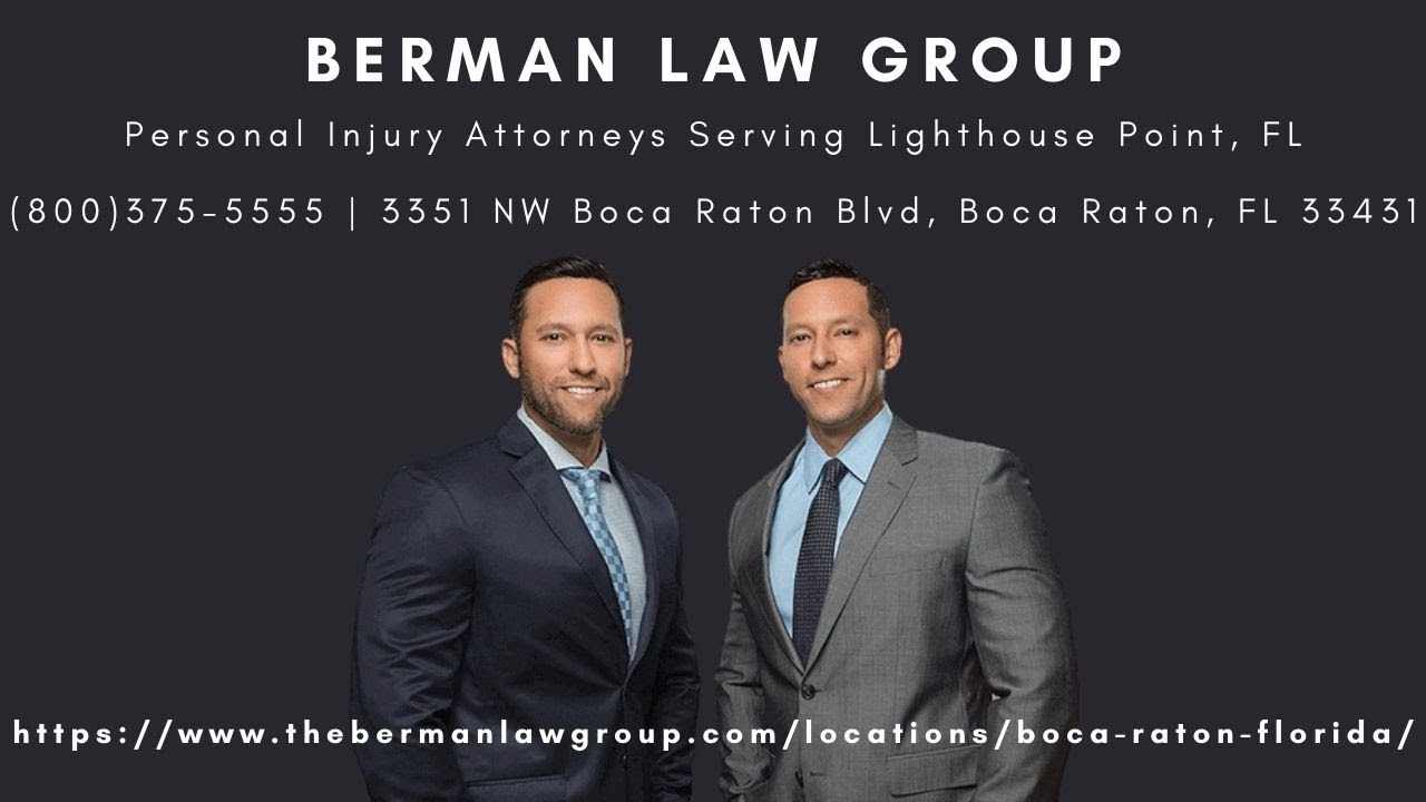 Berman Law Group Lighthouse Point Boca Raton FL