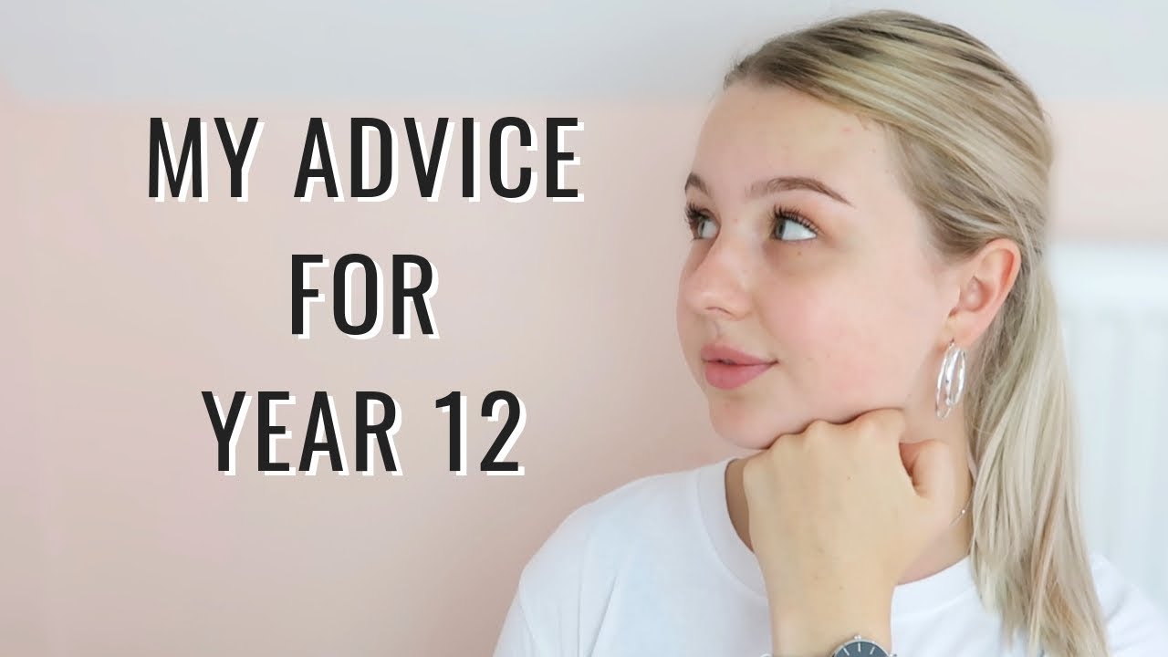 MY ADVICE FOR YEAR 12 / STARTING A LEVELS