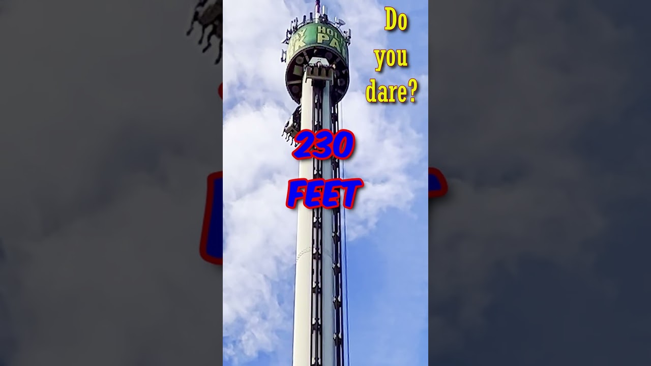 🗼 Do You DARE? 😦 230 feet #droptower #acrophobia