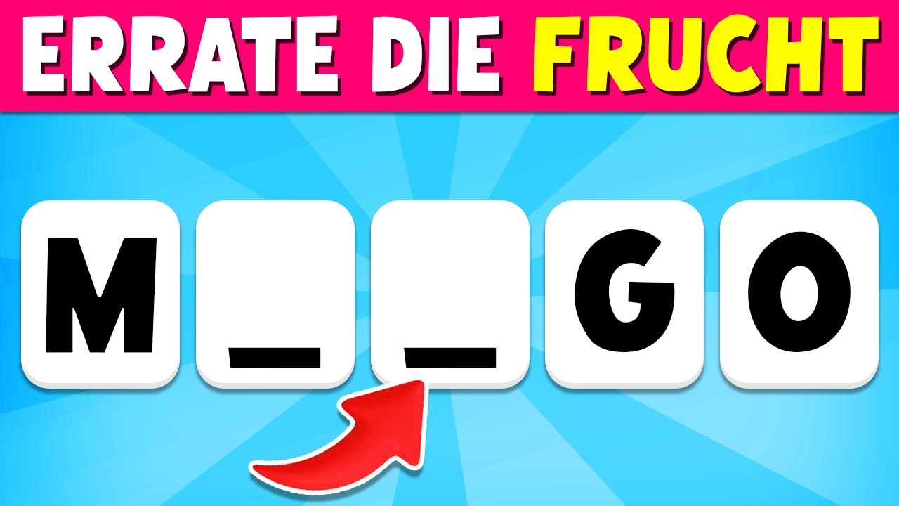 Errate die Frucht mit Fehlenden Buchstaben | Frucht-Quiz