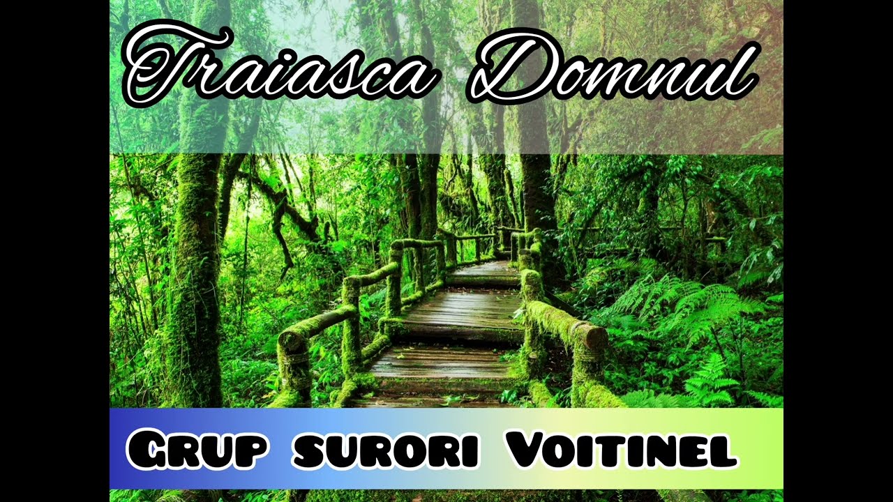 Grup surori Voitinel * Trăiască Domnul