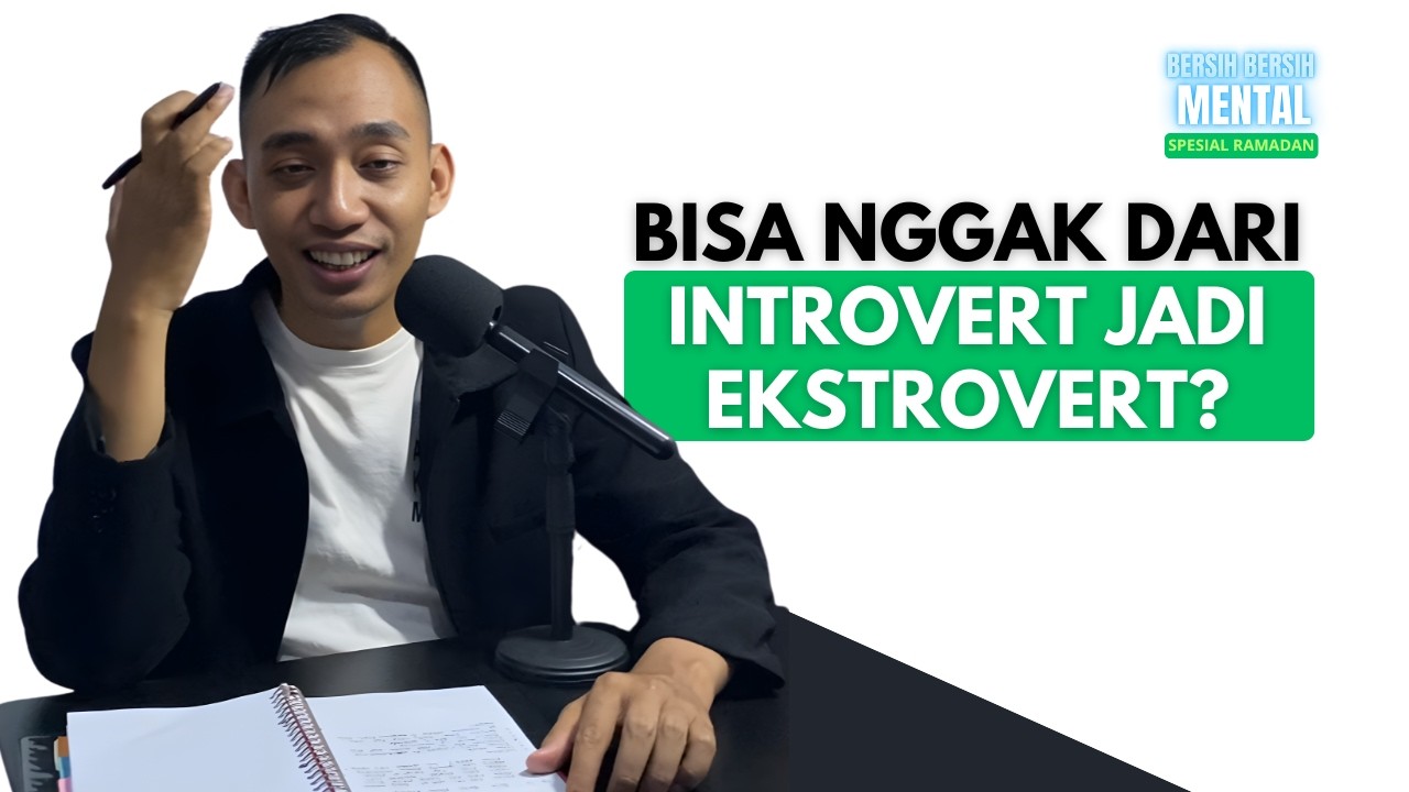 MENGUBAH KEPRIBADIAN BISAKAH? | DAY 16 BERSIH BERSIH MENTAL SPESIAL RAMADAN