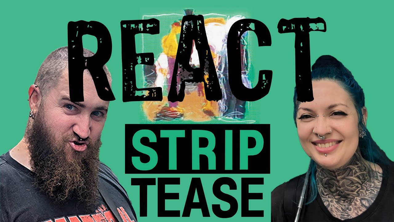 Réact Strip Tease 10 - Tout salaire mérite travail