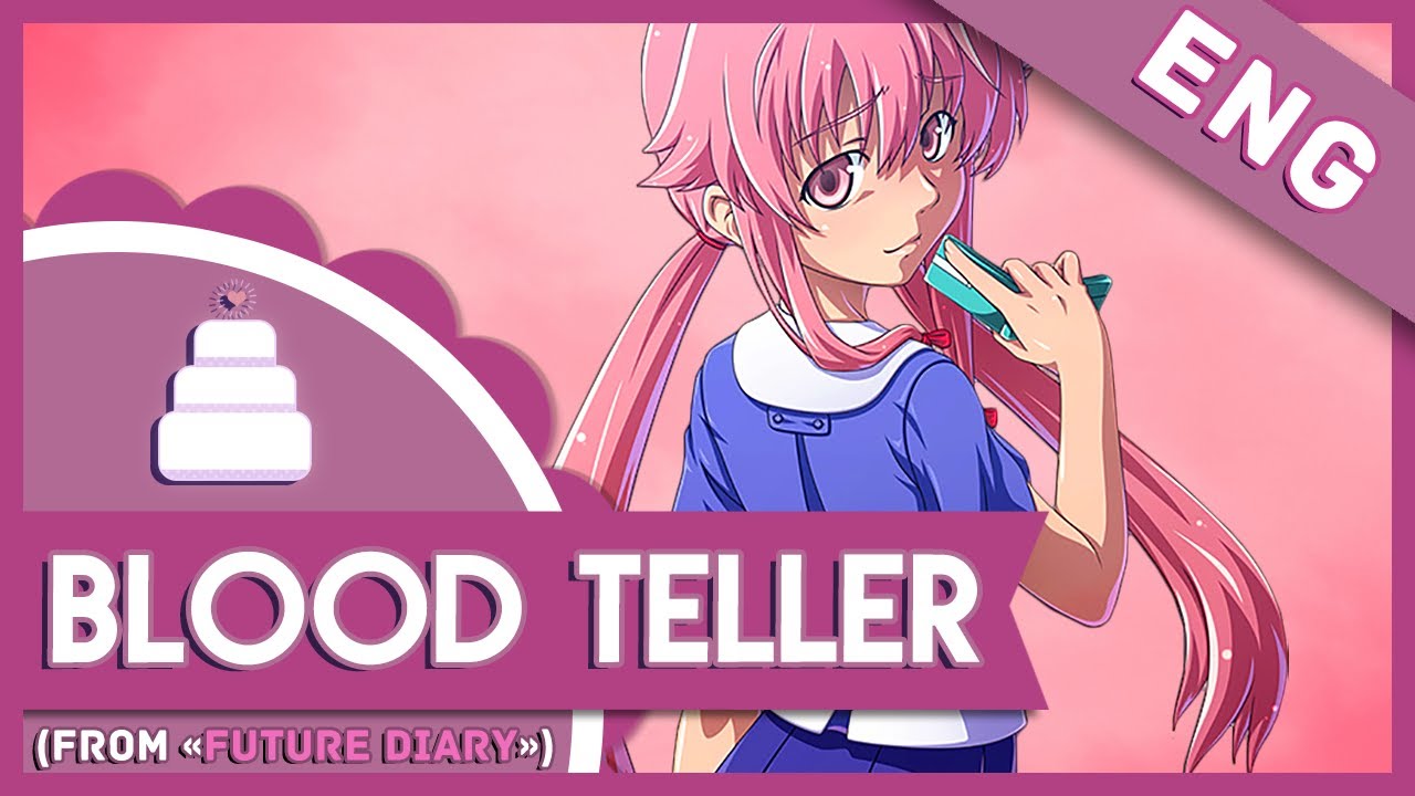 「English Cover」Blood Teller (Future Diary/未来日記) FULL【Jayn】