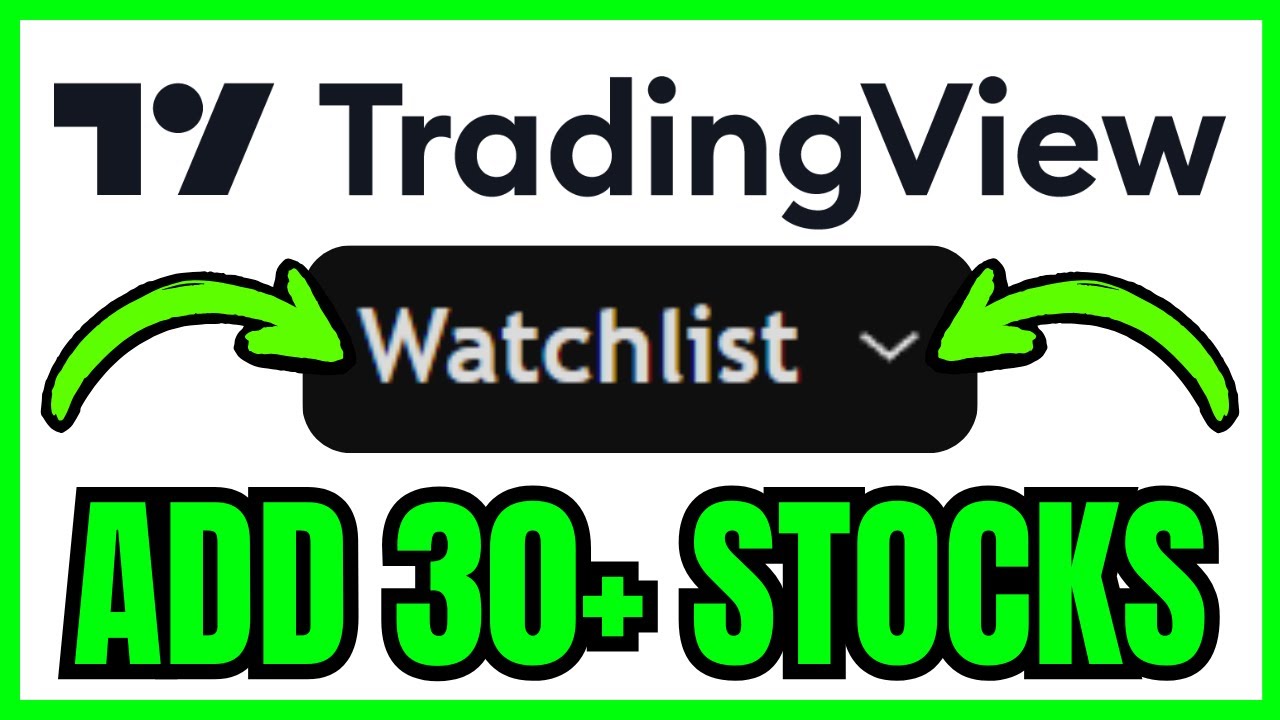 How To ADD More Than 30 Stocks In TradingView Watchlist (QUICK & EASY) 2026