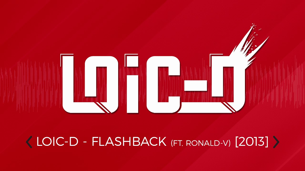 (JUMP - FRENCHTEK) LOIC-D - FLASHBACK (FT- RONALD-V) (2013)