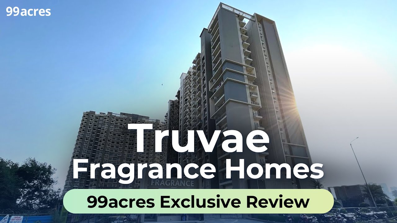 Truvae Fragrance Homes, Ghaziabad &mdash; A Closer Look | 99acres Insights