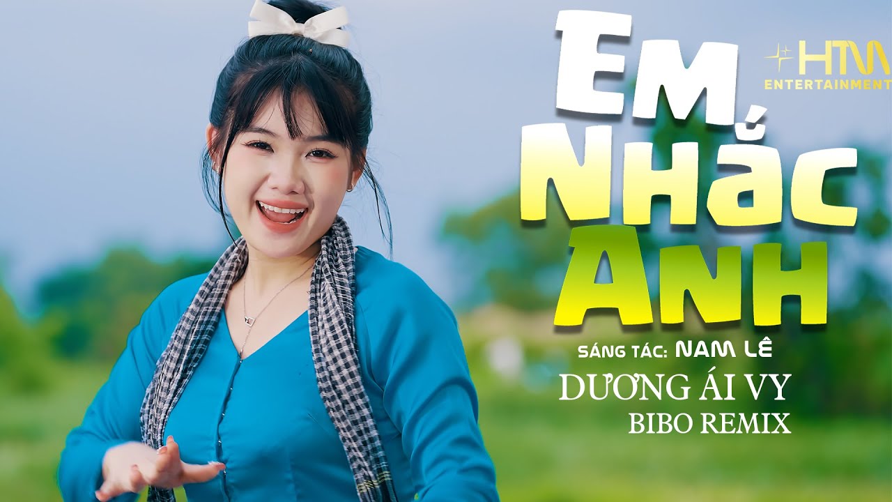 EM NHẮC ANH (BIBO REMIX) - DƯƠNG &Aacute;I VY | MUSIC VIDEO OFFICIAL