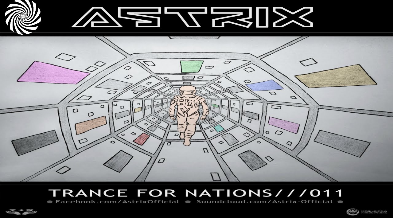 Astrix - Trance For Nations /// 011