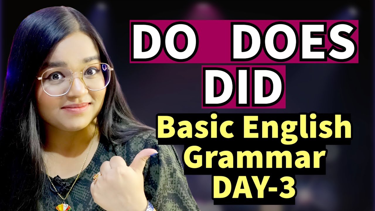 DO, DOES, DID - Learn Basic English Grammar DAY-3