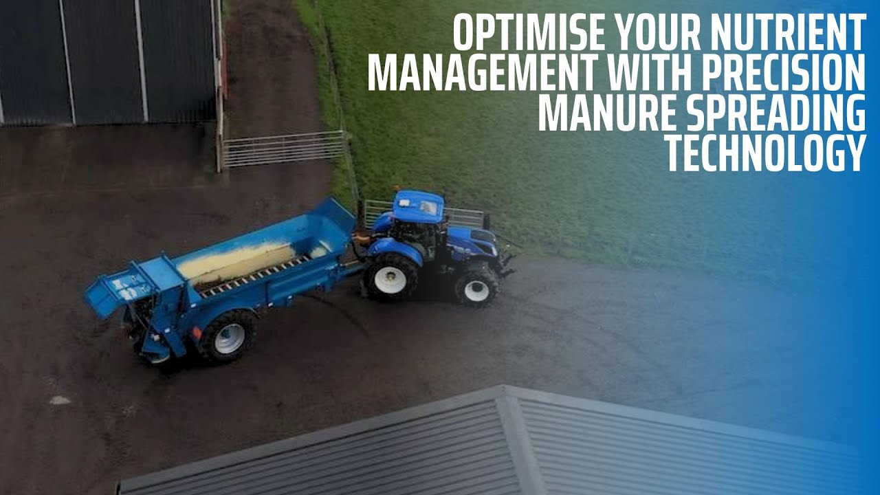 Optimise your Nutrient Management with Precision Manure Spreading Technology