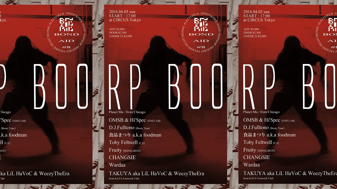 BONDAID#8 RP Boo at CIRCUS Tokyo 2016/04/03
