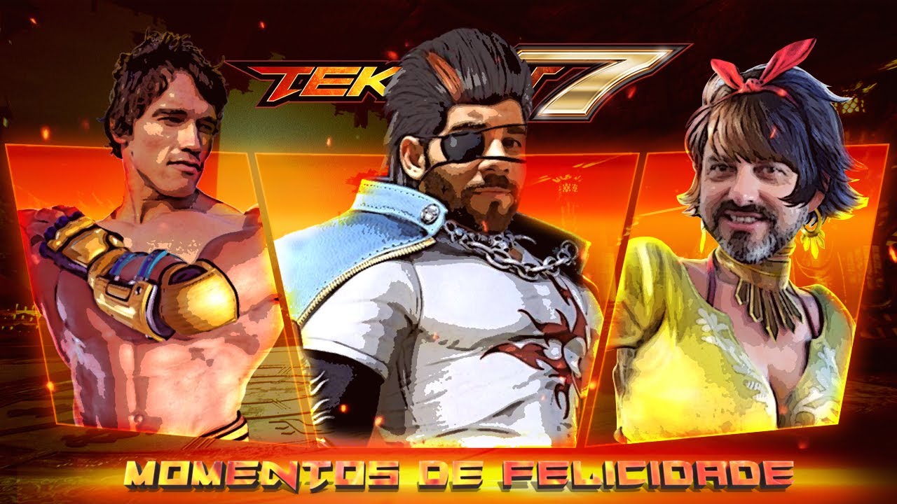 MOMENTOS DE FELICIDADE - TEKKEN 7 - PT.03