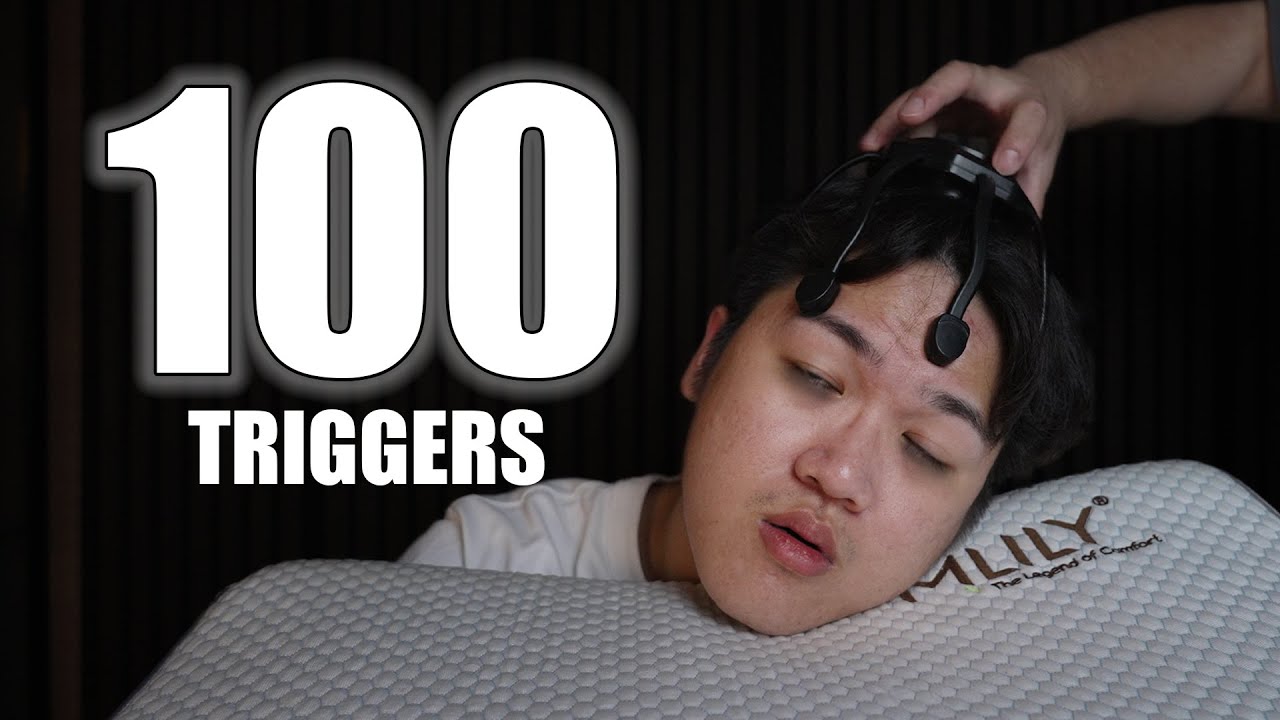 [ASMR] 100 Triggers That Will Put You to Sleep IMMEDIATELY