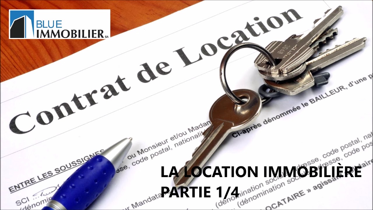 Tout savoir sur la location immobilière (Suisse) Partie 1/4