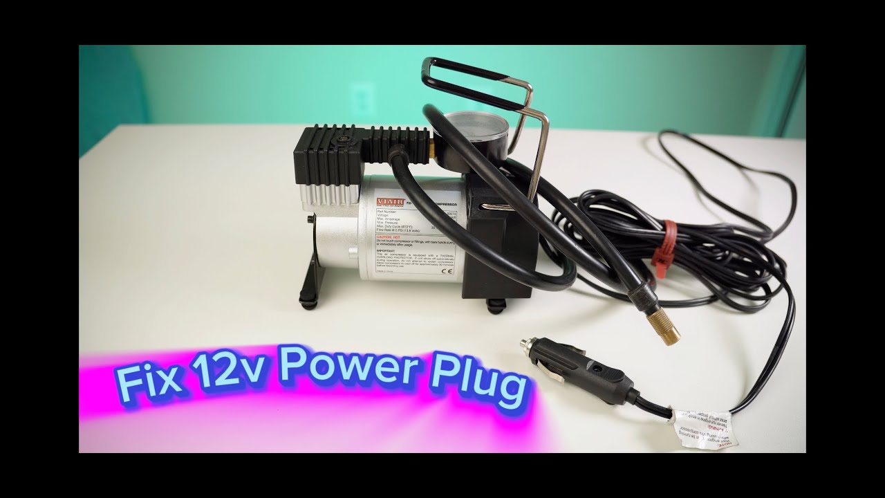 Fix Power Plug for 12 Volt ViAir Air Compressor,  Repair 12v cigarette Plug