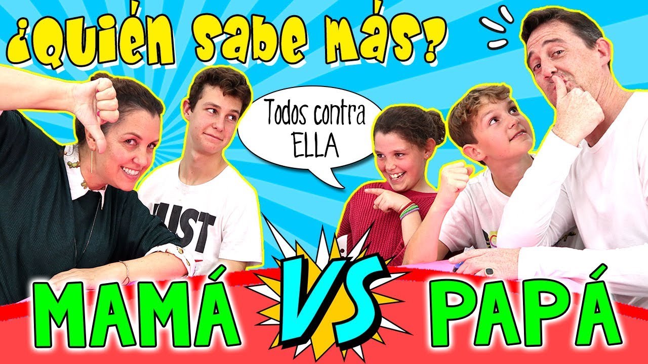 ¿QUIÉN nos conoce más? * TAG de los PADRES: Papá Vs Mamá