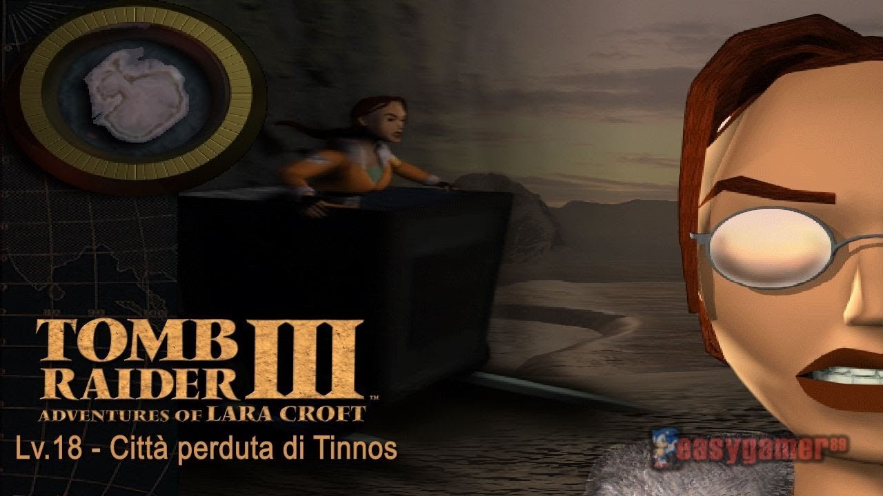 [PC-WEBCAM-ITA] Tomb Raider 3 - Lv. 18: Città perduta di Tinnos
