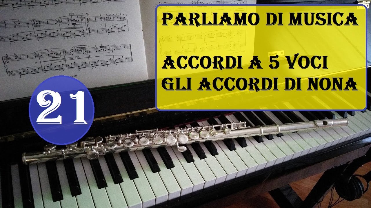 Gli Accordi di Nona - Tutti?  (Musica Per Me 21 DPLPR )