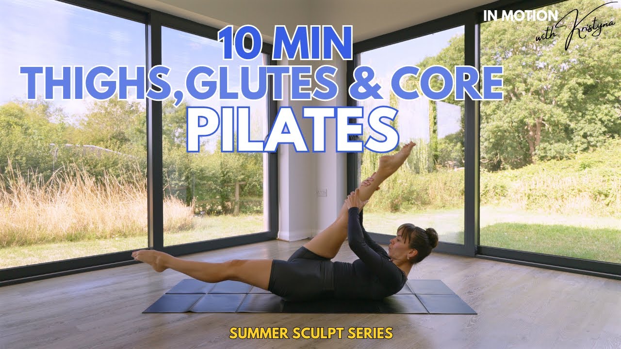 10MIN THIGHTS, GLUTES & CORE | Pilates class to keep you moving all summer long