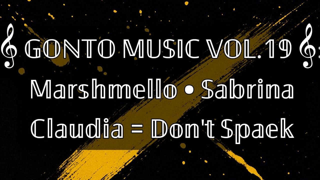 𝄞 𝔾𝕆ℕ𝕋𝕆 𝕄𝕌𝕊𝕀ℂ 𝕍𝕆𝕃.𝟙𝟡 𝄞: 𝕄𝕒𝕣𝕤𝕙𝕞𝕖𝕝𝕝𝕠 • 𝕊𝕒𝕓𝕣𝕚𝕟𝕒 ℂ𝕝𝕒𝕦𝕕𝕚𝕒 = 𝔻𝕠𝕟'𝕥 𝕊𝕡𝕒𝕖𝕜