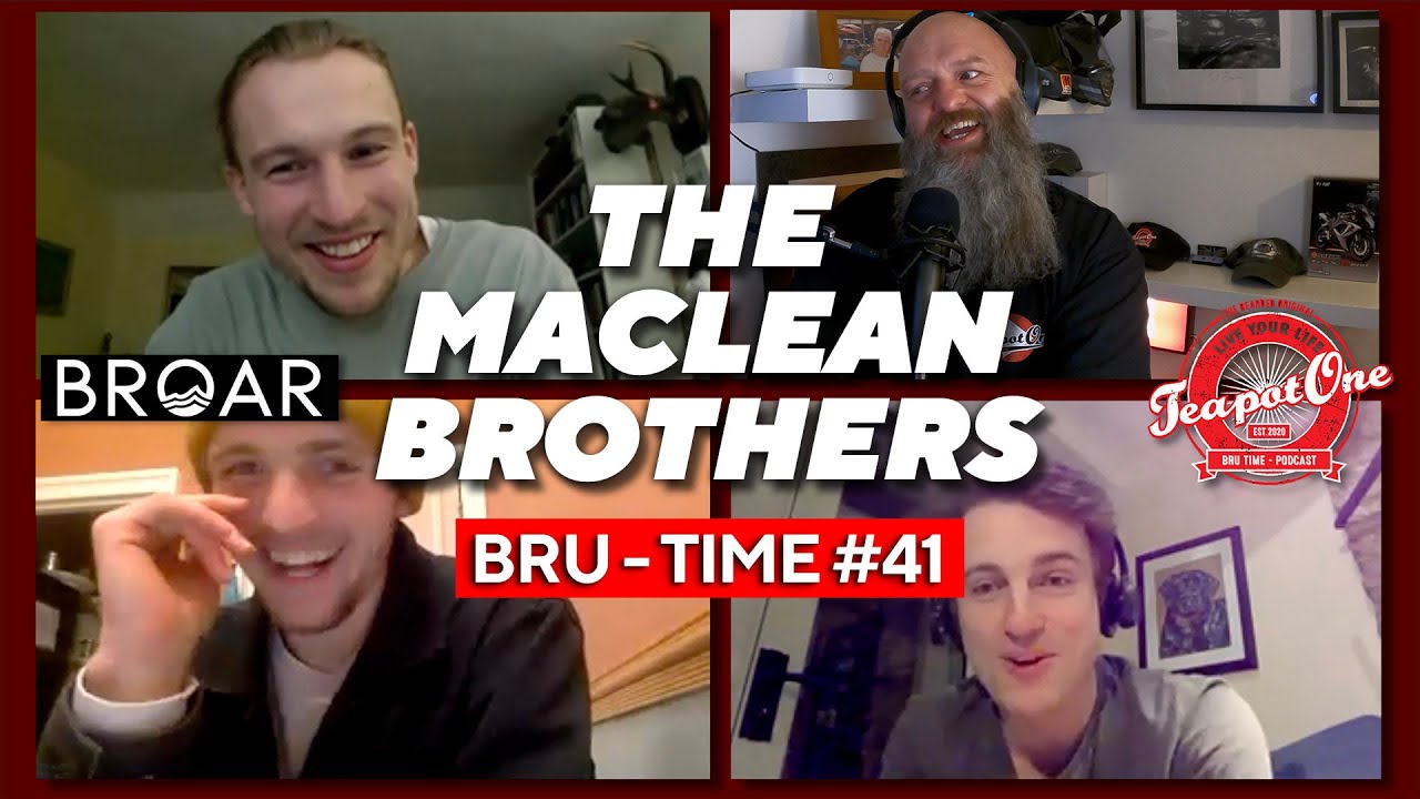 Bru Time #41   The Maclean Brothers BROAR Atlantic