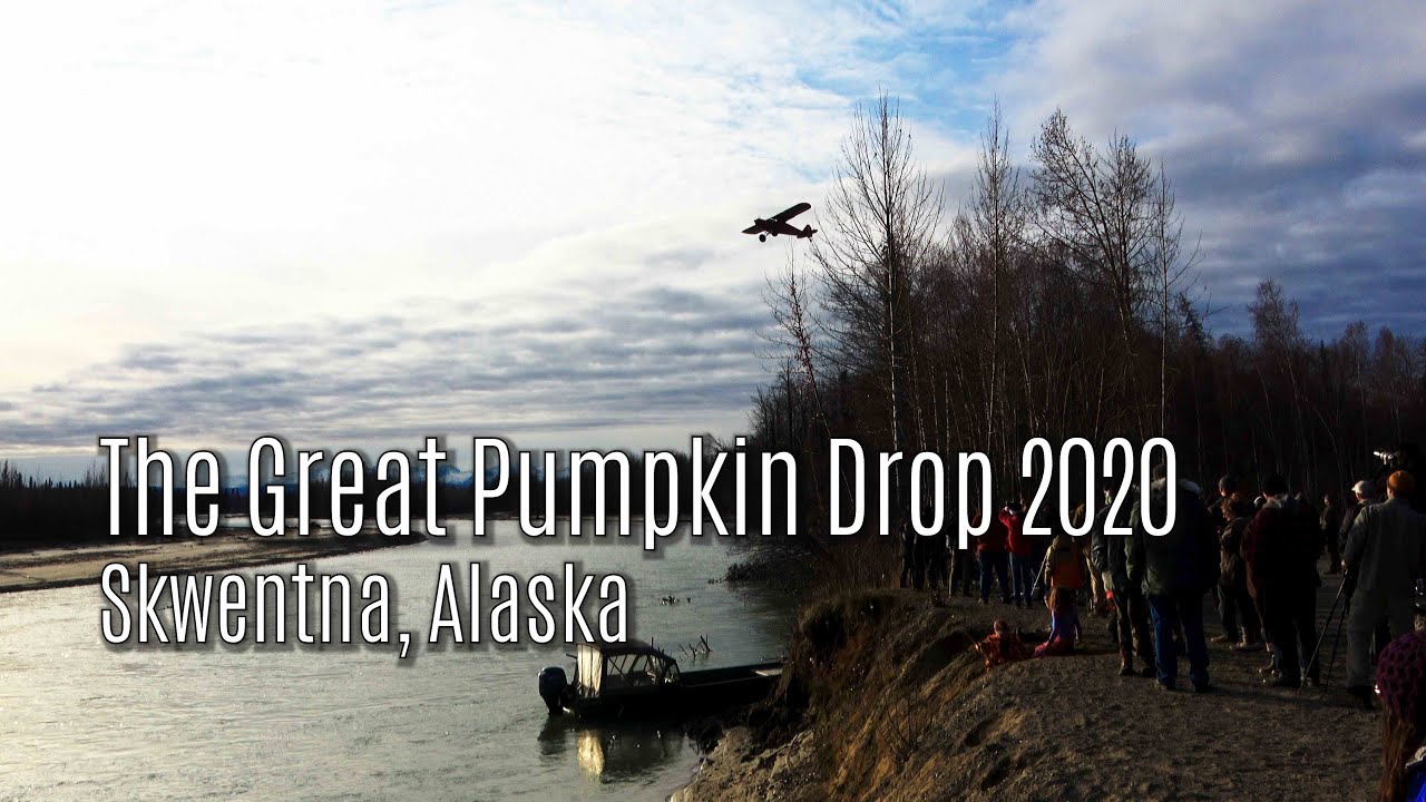 Great Alaskan Pumpkin Drop 2020 | Skwentna, Alaska | Geoff Oliver