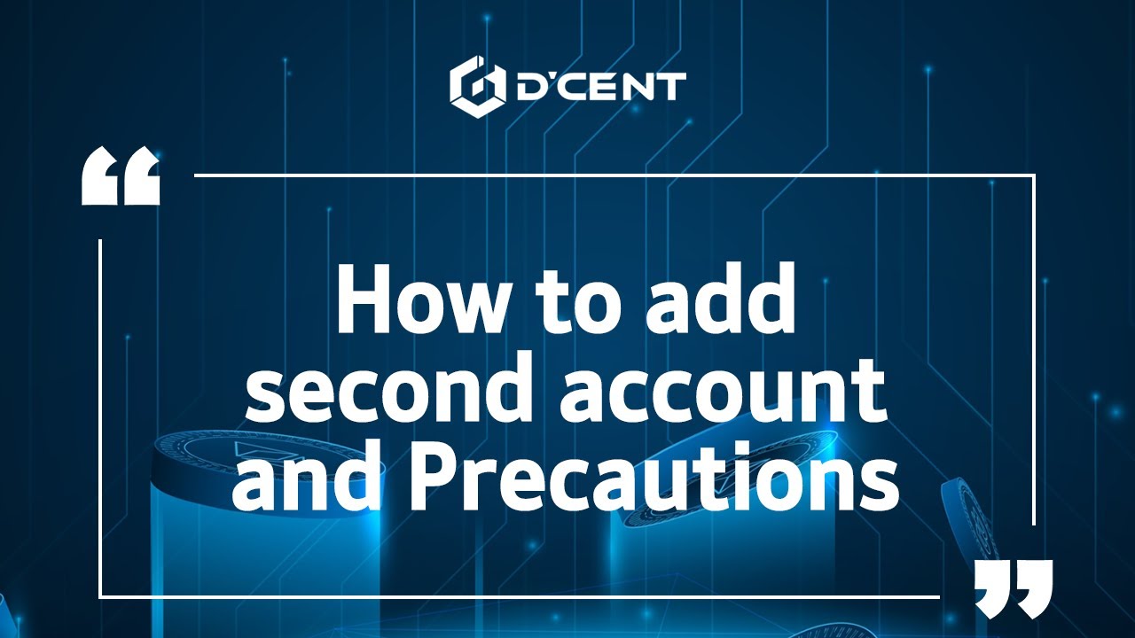 [CN sub]D'CENT Wallet: Guide - How to add second account and Precautions