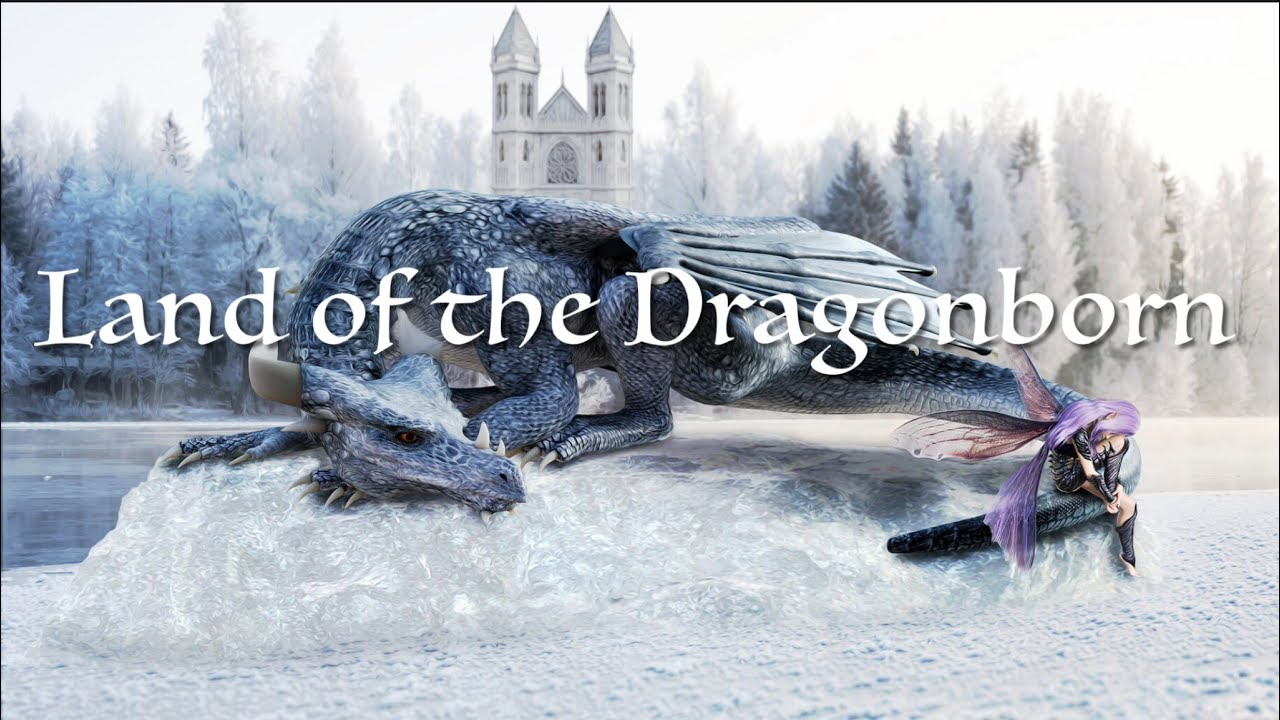 LAND OF THE DRAGONBORN, Dragon Fantasy World, Fantasy Music, Young dragons, land of dragons