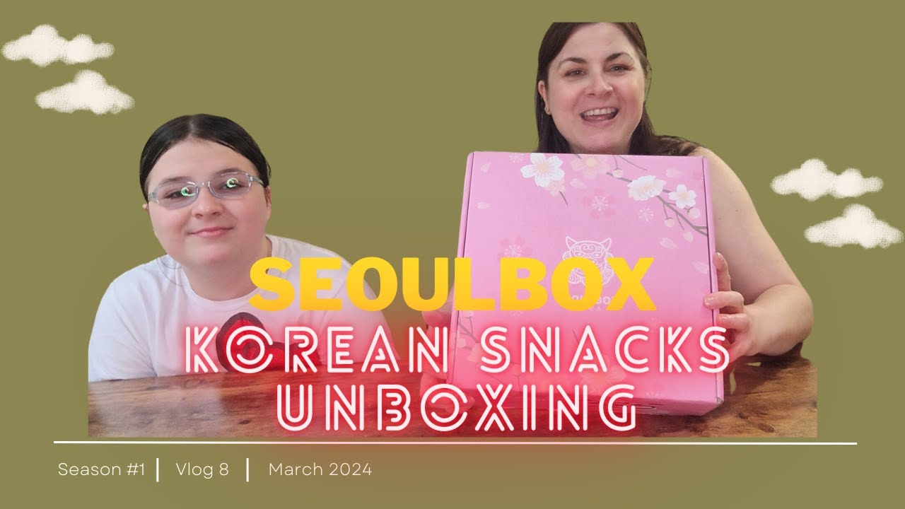 Trying Korean Snacks from the Seoulbox Food Subscription Box - Part #8