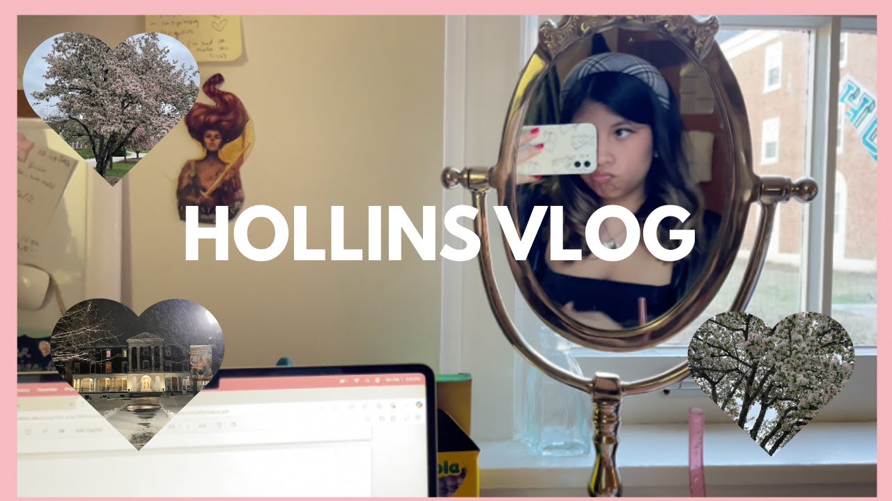 Hollins University (Vlog)