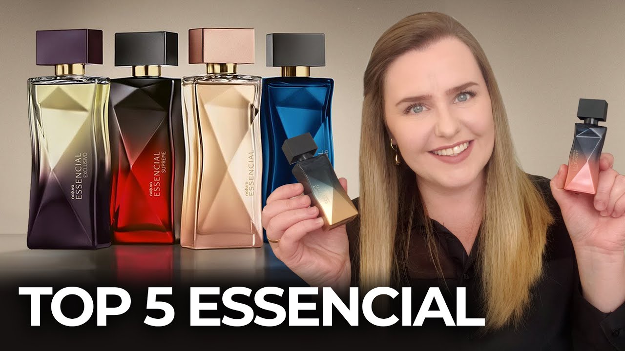 Melhores perfumes femininos ESSENCIAL NATURA: Um para cada ocasião!