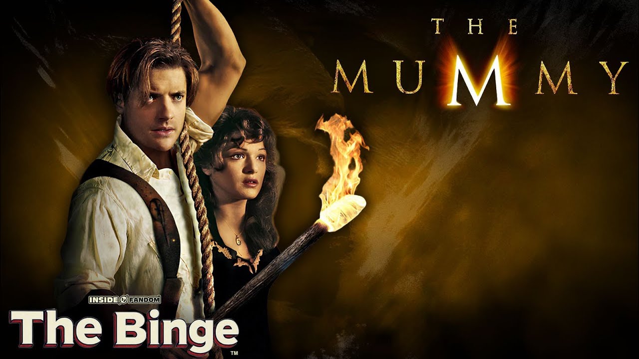 Why The Mummy (1999) Is Still a Perfect Action Adventure | The Binge Podcast
