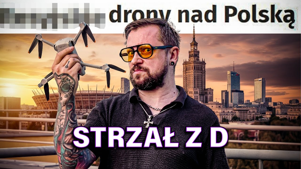 DRONY NAD POLSKĄ - ZACZĘŁO SIĘ?(ironia) - Strzał z D