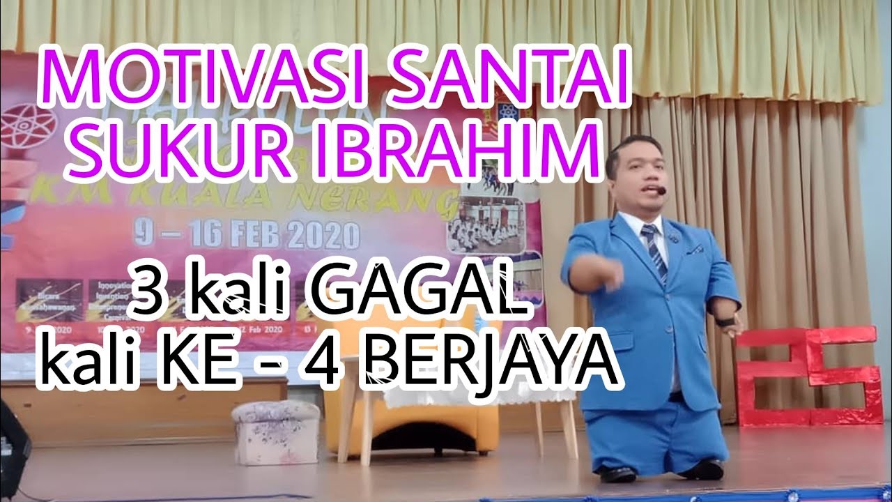 MOTIVASI SANTAI SUKUR IBRAHIM -Motivator&Usahawan OKU- 3 KALI GAGAL BERNIAGA, KALI - 4, BARU BERJAYA