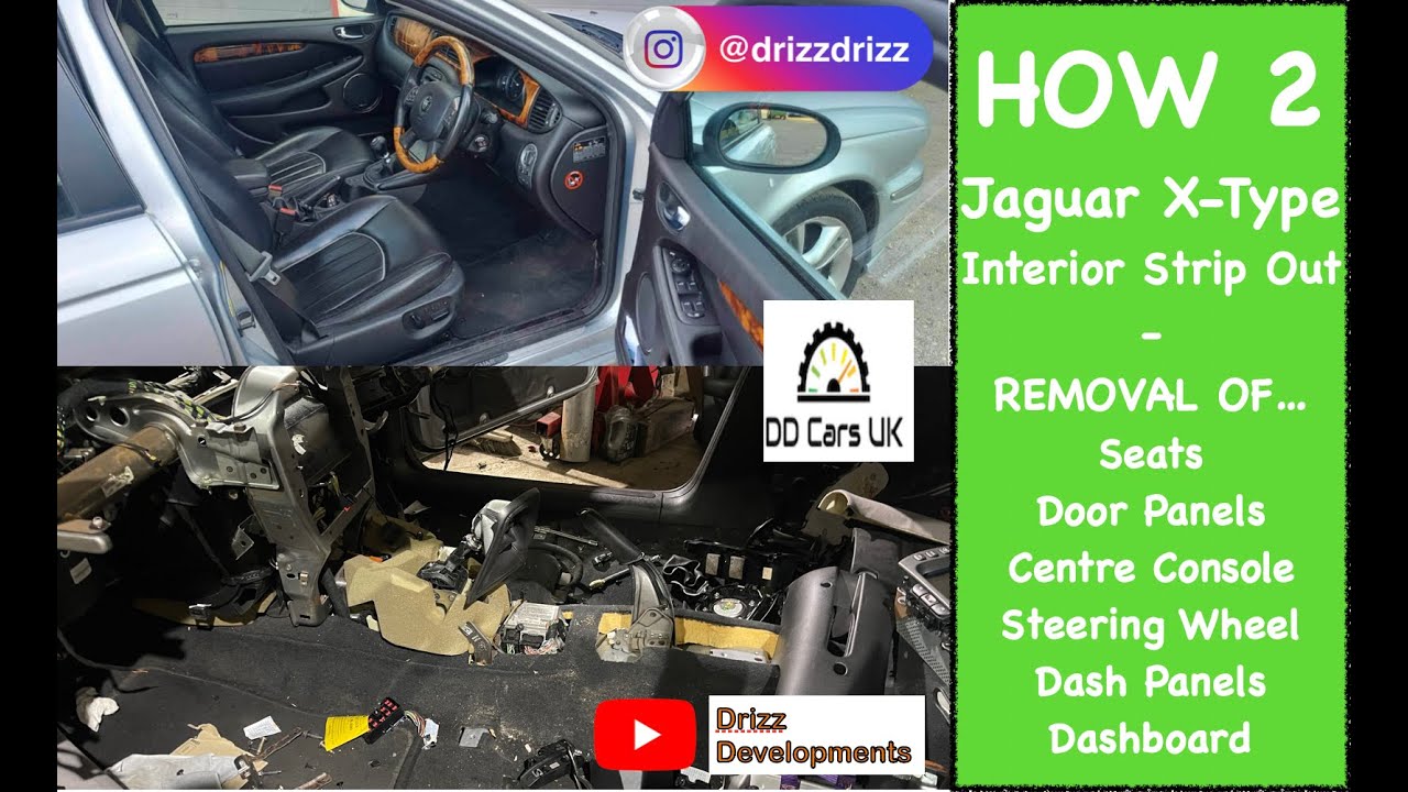 HOW 2 - Jaguar X-Type Interior Strip Out - Steering Wheel - Seats - Dashboard - Centre Console etc