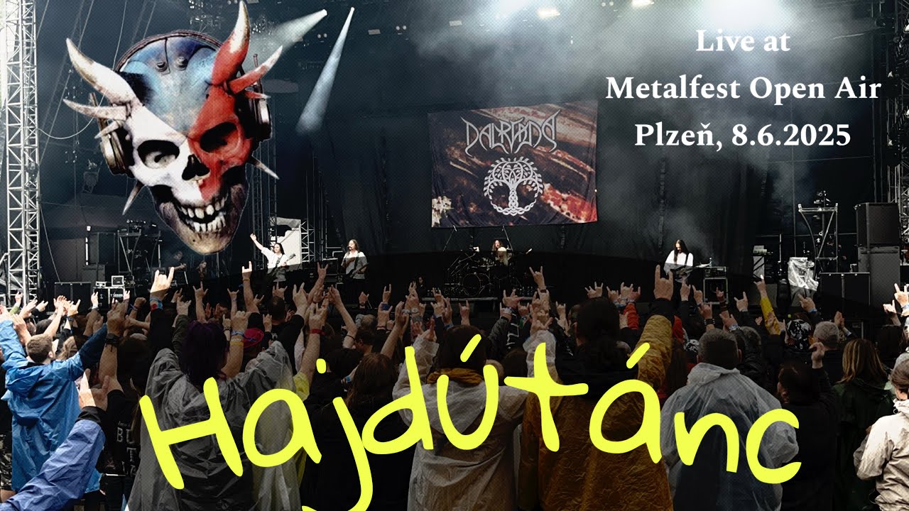 Dalriada - Hajdútánc (live at Metalfest Open Air Plzeň, 8.6.2025)