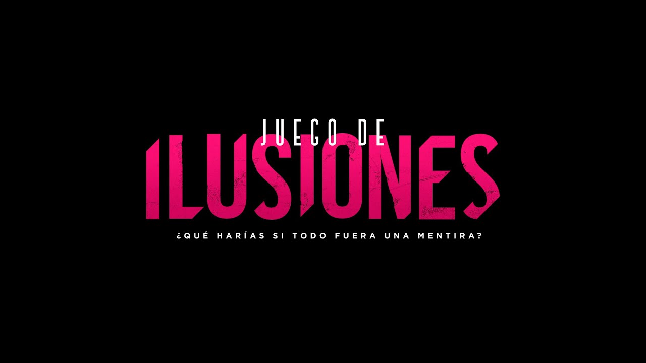Juego de Ilusiones / Capítulo 1 / Mega