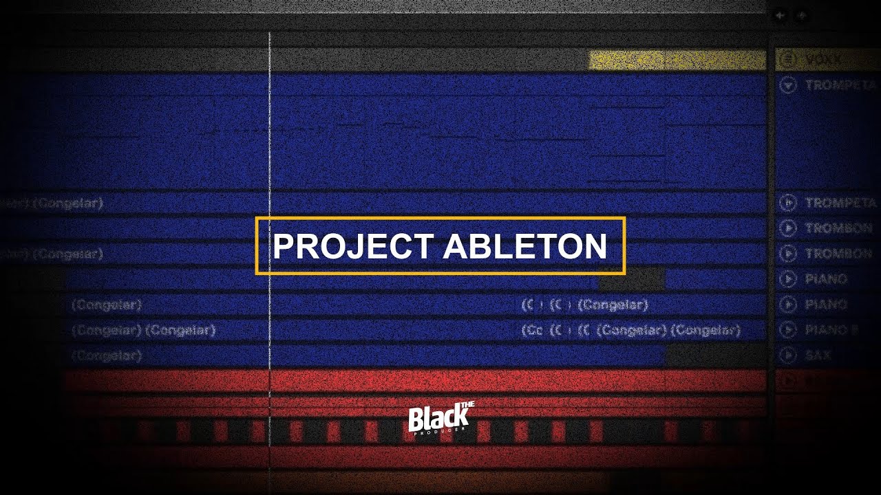114 - POR EL CONTRARIO ( MAMBO REMIX ) - THE BLACK | PROJECT ABLETON