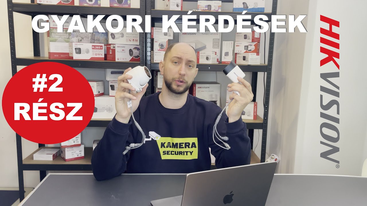 Kamerasecurity.hu - Biztonsági kamerákkal kapcsolatos gyakori kérdéseitek #2 rész