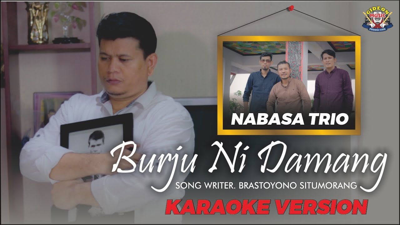 BURJU NI DAMANG -  NABASA TRIO -  ORIGINAL KARAOKE   GIDEON MUSIC PRODUCTION